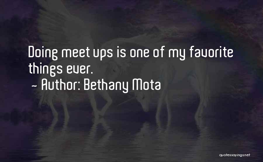 Mota Quotes By Bethany Mota