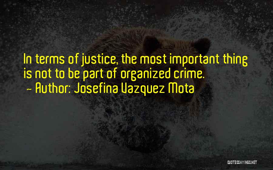 Mota Quotes By Josefina Vazquez Mota