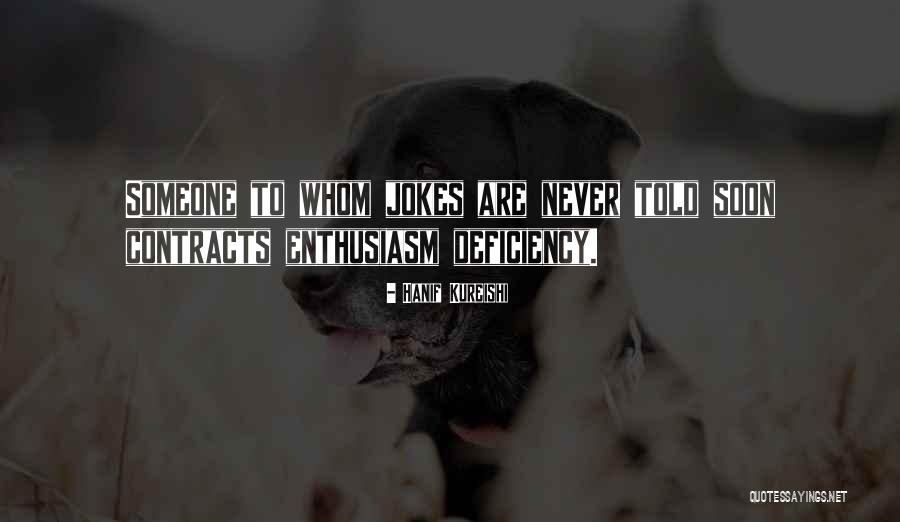 Motamed Soheil Quotes By Hanif Kureishi Motamed Soheil Quotes By Hanif Kureishi