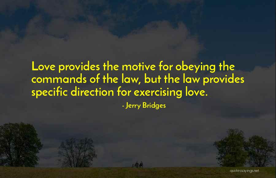 Motamedi Houston Quotes By Jerry Bridges Motamedi Houston Quotes By Jerry Bridges