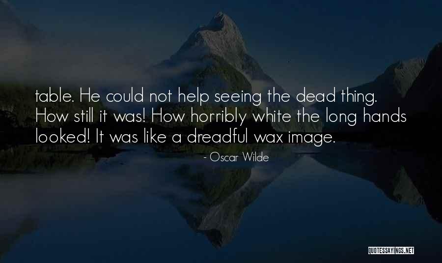 Motaz Qadan Quotes By Oscar Wilde Motaz Qadan Quotes By Oscar Wilde