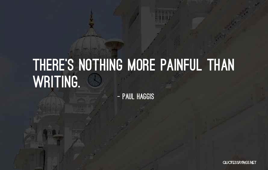 Moteki Drama Quotes By Paul Haggis Moteki Drama Quotes By Paul Haggis