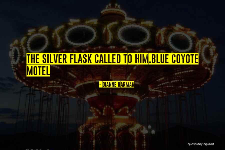 Motel California Quotes By Dianne Harman Motel California Quotes By Dianne Harman