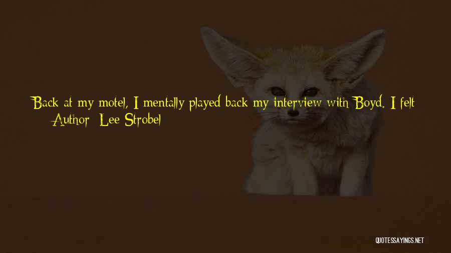 Motel Quotes By Lee Strobel