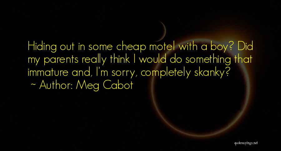 Motel Quotes By Meg Cabot