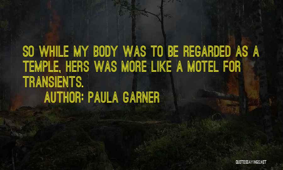 Motel Quotes By Paula Garner