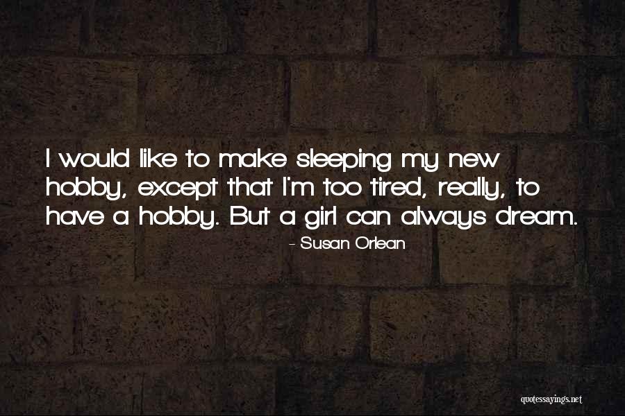Motels With Kitchenettes Quotes By Susan Orlean Motels With Kitchenettes Quotes By Susan Orlean