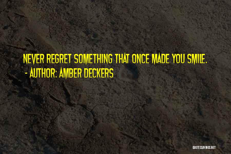 Moter Quotes By Amber Deckers