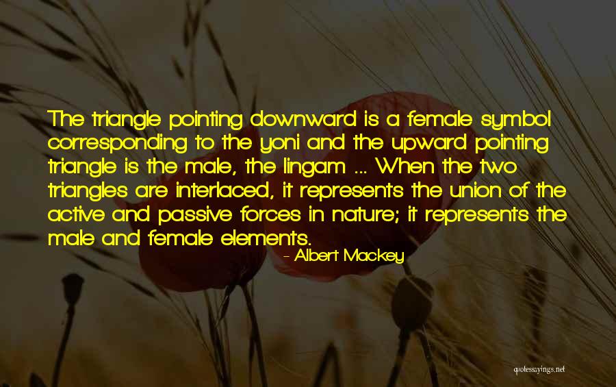 Moteris Quotes By Albert Mackey Moteris Quotes By Albert Mackey