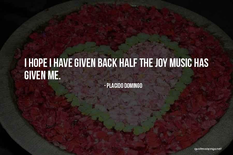 Moteriski Quotes By Placido Domingo Moteriski Quotes By Placido Domingo