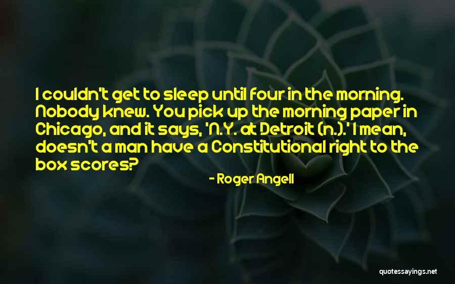 Motete Quotes By Roger Angell Motete Quotes By Roger Angell