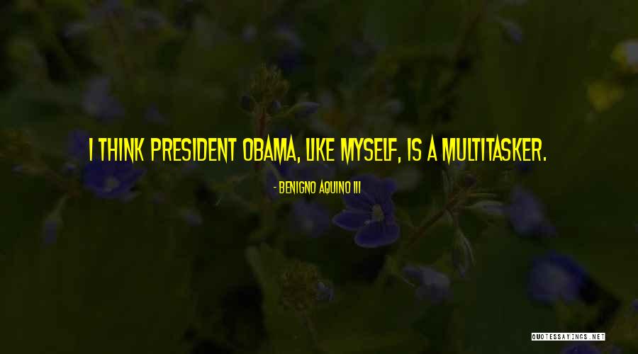 Moteur Hors Quotes By Benigno Aquino III Moteur Hors Quotes By Benigno Aquino III