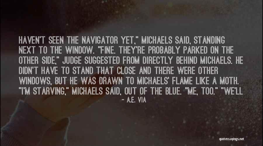 Moth Flame Quotes By A.E. Via Moth Flame Quotes By A.E. Via