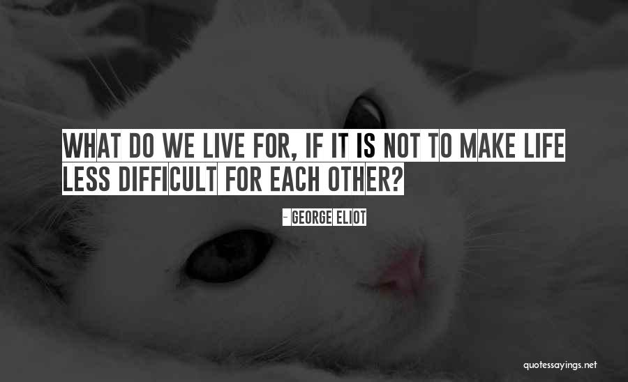 Mothely Love Quotes By George Eliot Mothely Love Quotes By George Eliot
