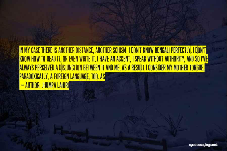 Mother Always There Quotes By Jhumpa Lahiri