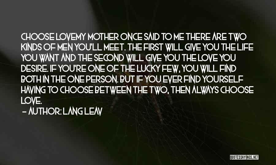 Mother Always There Quotes By Lang Leav