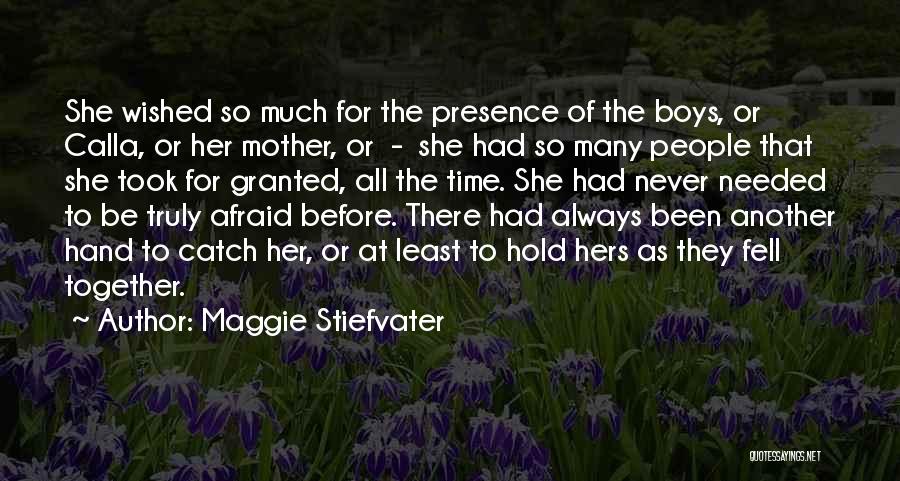 Mother Always There Quotes By Maggie Stiefvater