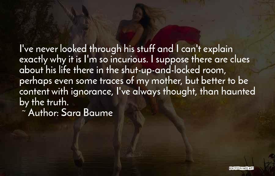 Mother Always There Quotes By Sara Baume