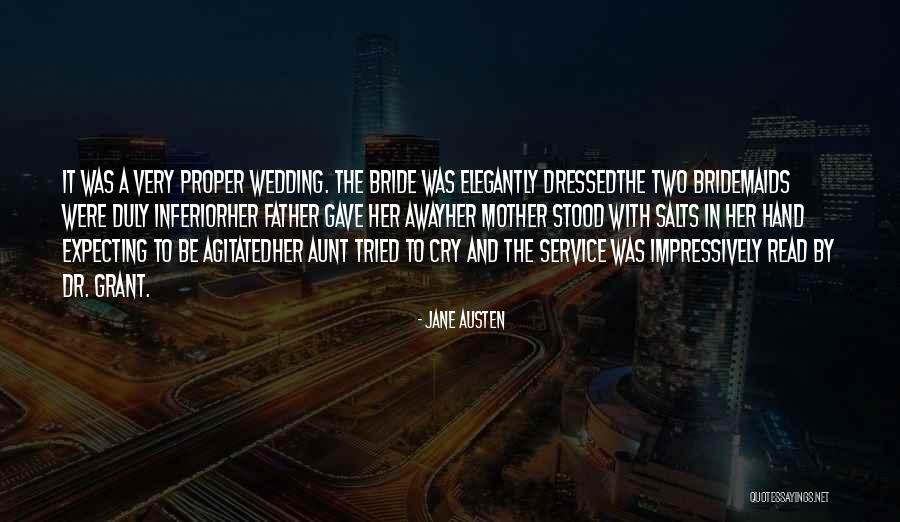 Mother And Bride Quotes By Jane Austen Mother And Bride Quotes By Jane Austen