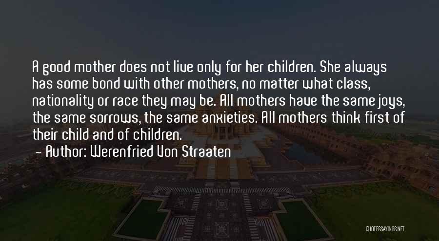 Mother And Child Bond Quotes By Werenfried Von Straaten