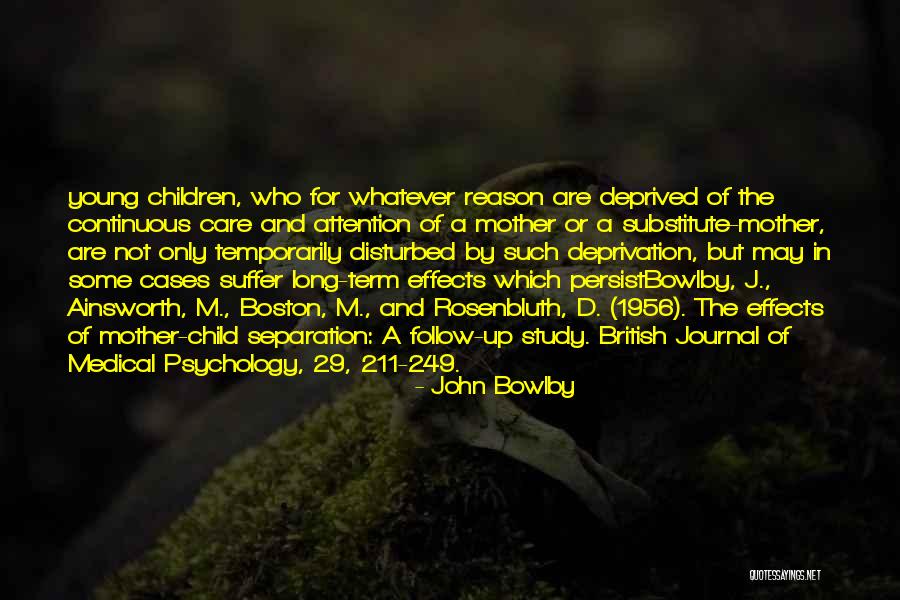 Mother And Child Care Quotes By John Bowlby Mother And Child Care Quotes By John Bowlby