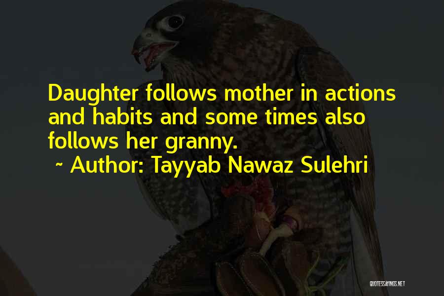 Mother And Daughter Quotes By Tayyab Nawaz Sulehri