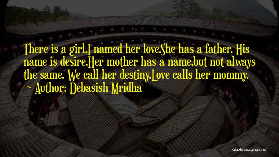 Mother And Father Inspirational Quotes By Debasish Mridha