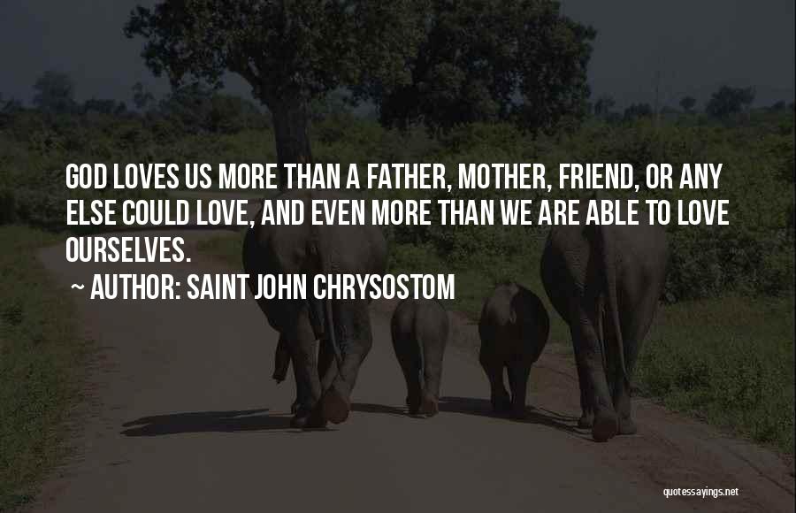 Mother And Father Inspirational Quotes By Saint John Chrysostom