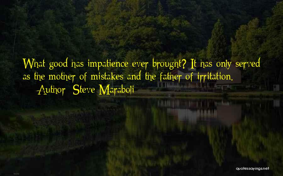 Mother And Father Inspirational Quotes By Steve Maraboli