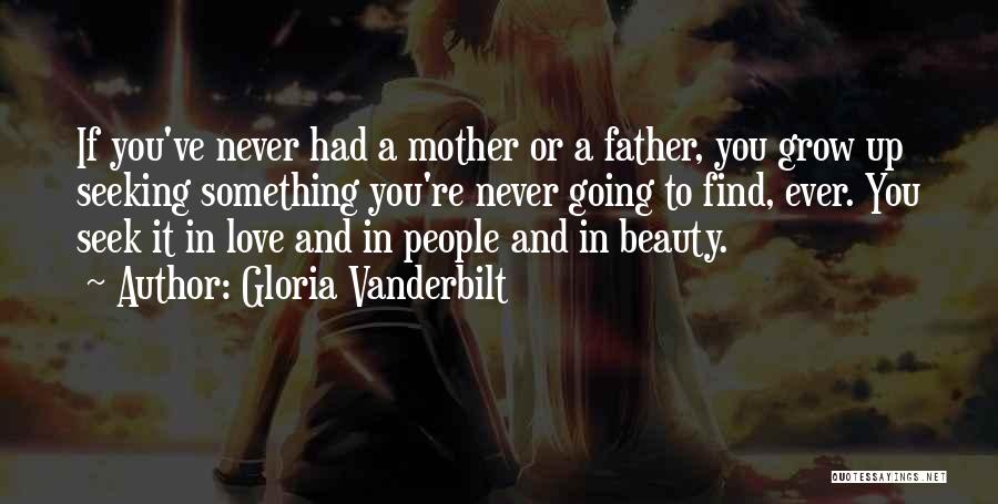 Mother And Father Love Quotes By Gloria Vanderbilt
