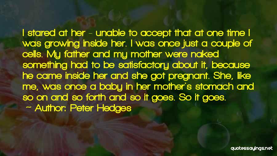 Mother And Father Pregnancy Quotes By Peter Hedges