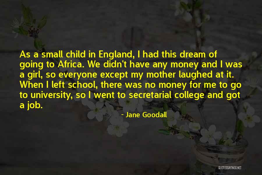 Mother And Girl Child Quotes By Jane Goodall Mother And Girl Child Quotes By Jane Goodall