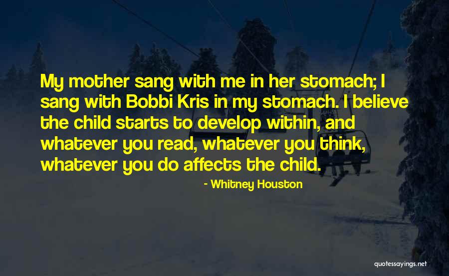 Mother And Her Child Quotes By Whitney Houston Mother And Her Child Quotes By Whitney Houston