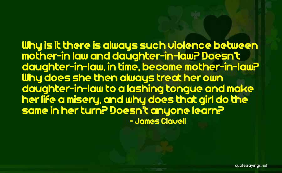 Mother And Mother In Law Quotes By James Clavell