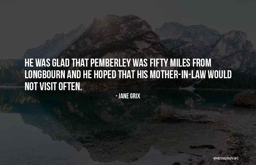 Mother And Mother In Law Quotes By Jane Grix