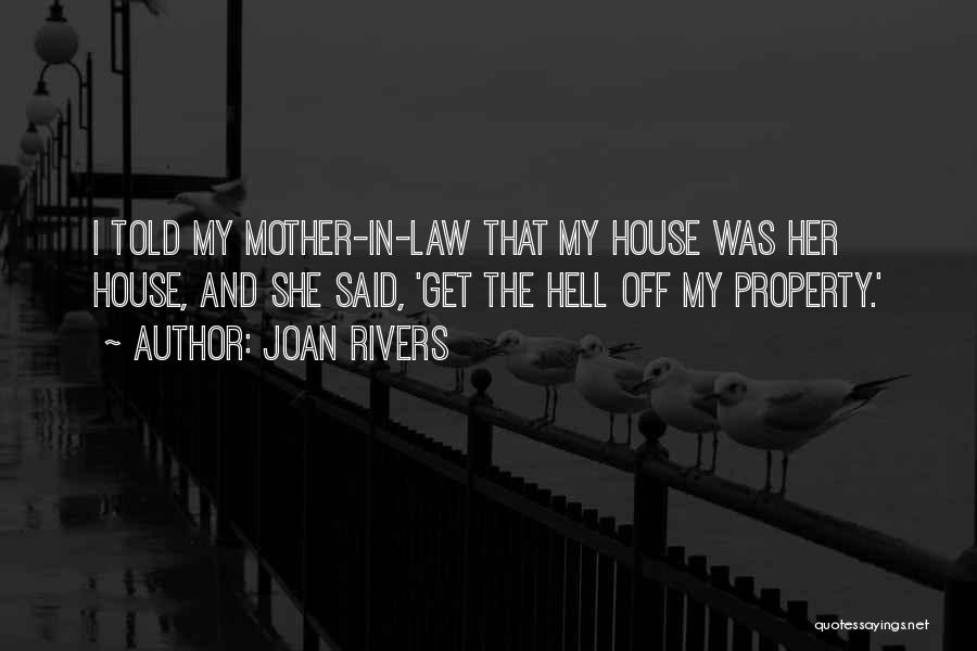 Mother And Mother In Law Quotes By Joan Rivers