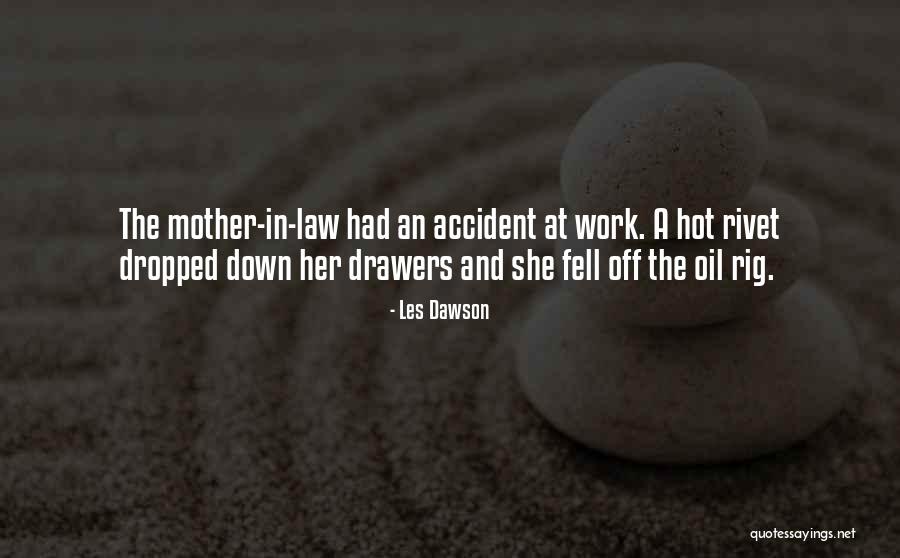 Mother And Mother In Law Quotes By Les Dawson