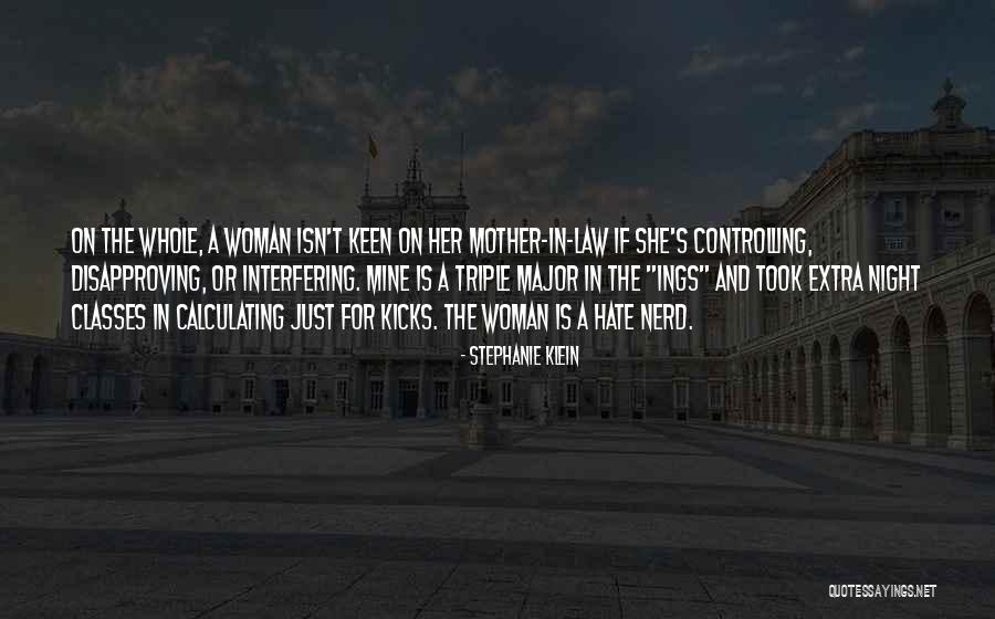 Mother And Mother In Law Quotes By Stephanie Klein