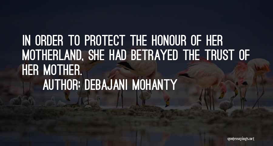 Mother And Motherland Quotes By Debajani Mohanty