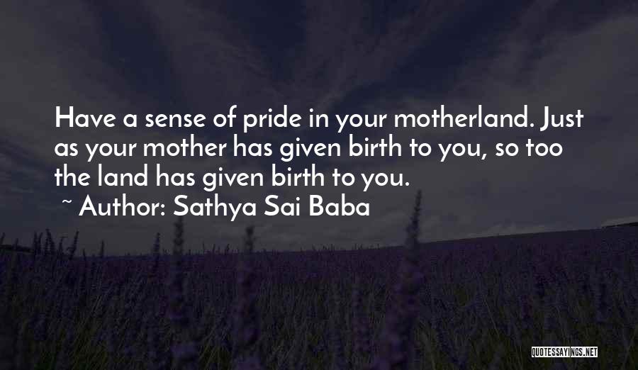 Mother And Motherland Quotes By Sathya Sai Baba