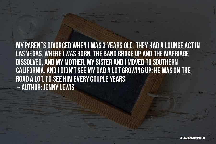 Mother And Sister Quotes By Jenny Lewis