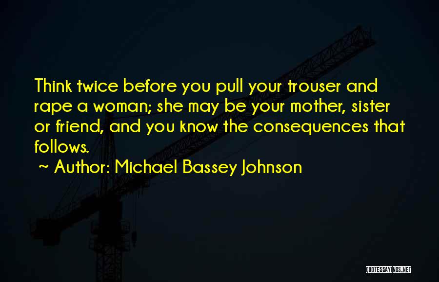 Mother And Sister Quotes By Michael Bassey Johnson