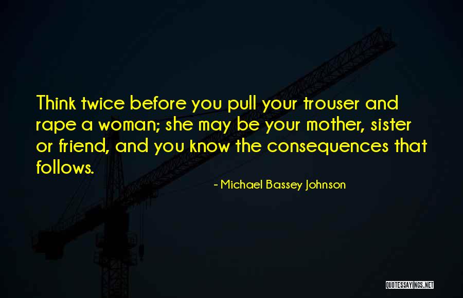 Mother And Sister Quotes By Michael Bassey Johnson