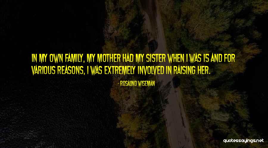 Mother And Sister Quotes By Rosalind Wiseman