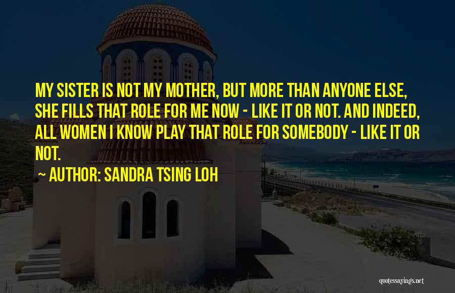 Mother And Sister Quotes By Sandra Tsing Loh