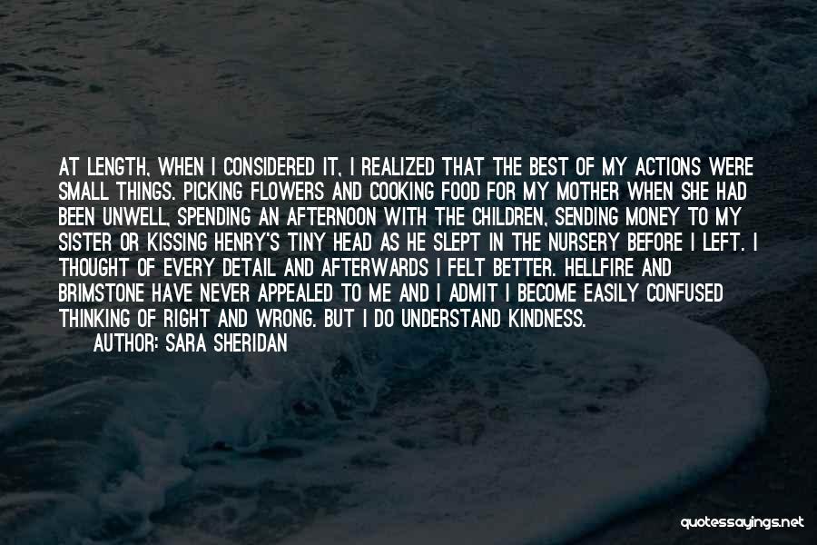 Mother And Sister Quotes By Sara Sheridan