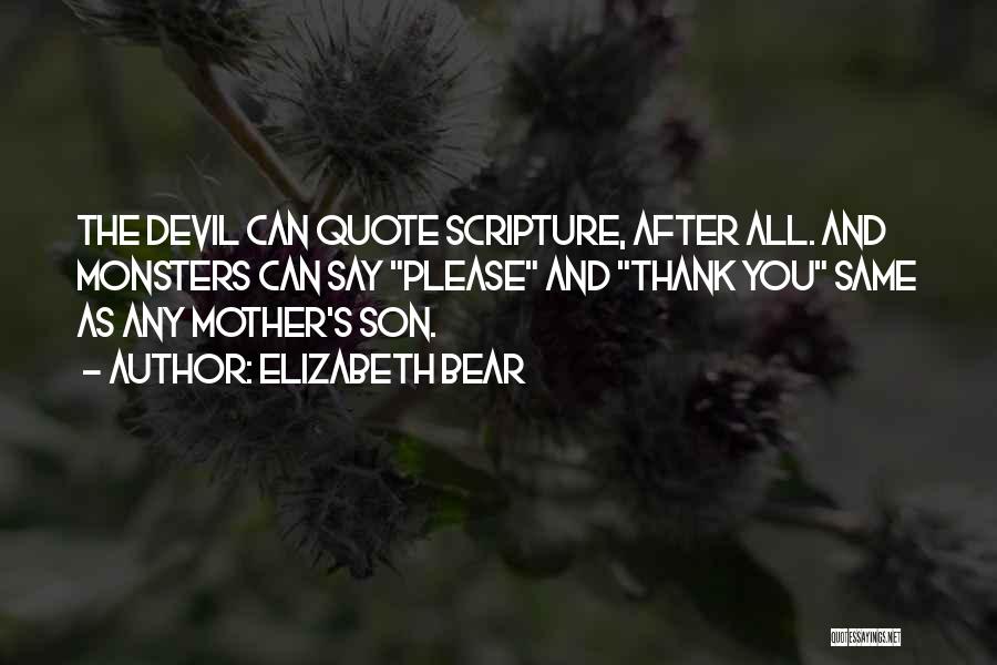 Mother And Son Quotes By Elizabeth Bear