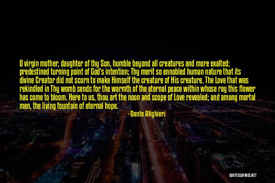 Mother And Son's Love Quotes By Dante Alighieri Mother And Son's Love Quotes By Dante Alighieri