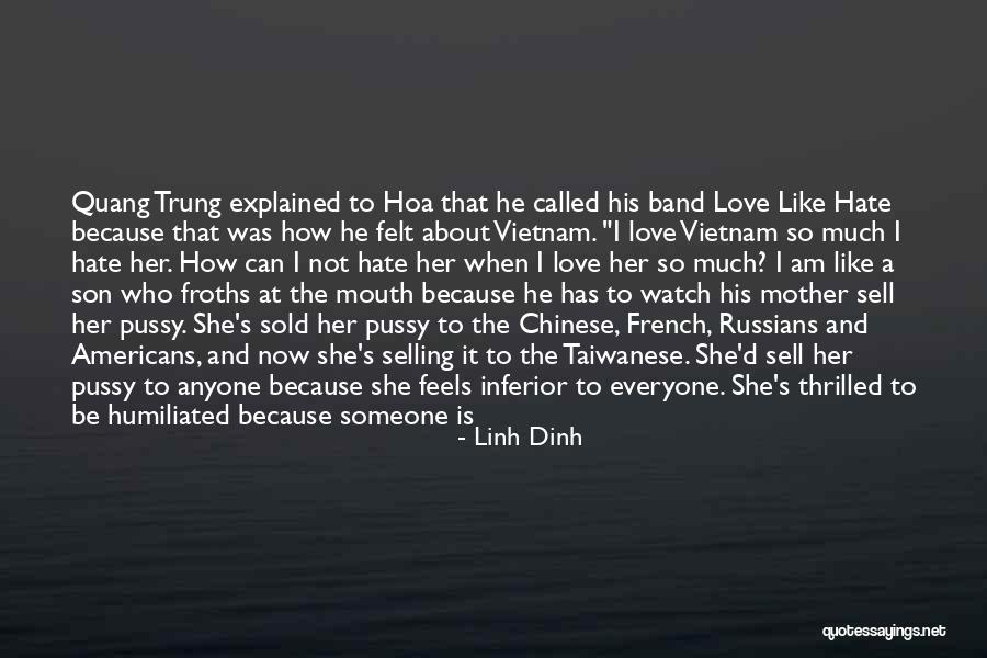 Mother And Son's Love Quotes By Linh Dinh Mother And Son's Love Quotes By Linh Dinh