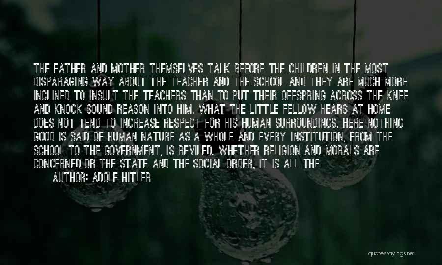 Mother As A Teacher Quotes By Adolf Hitler